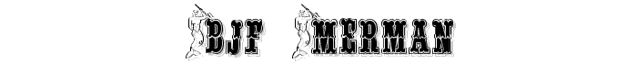 BJF Merman font